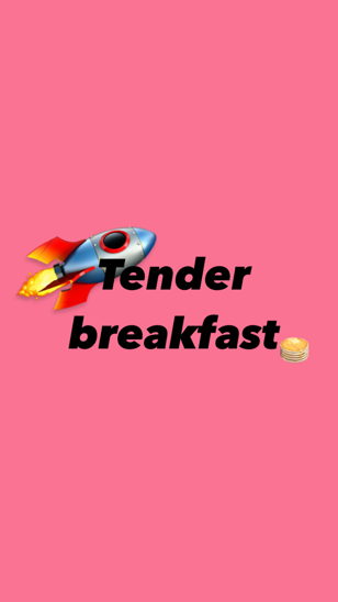 �� Tender breakfast