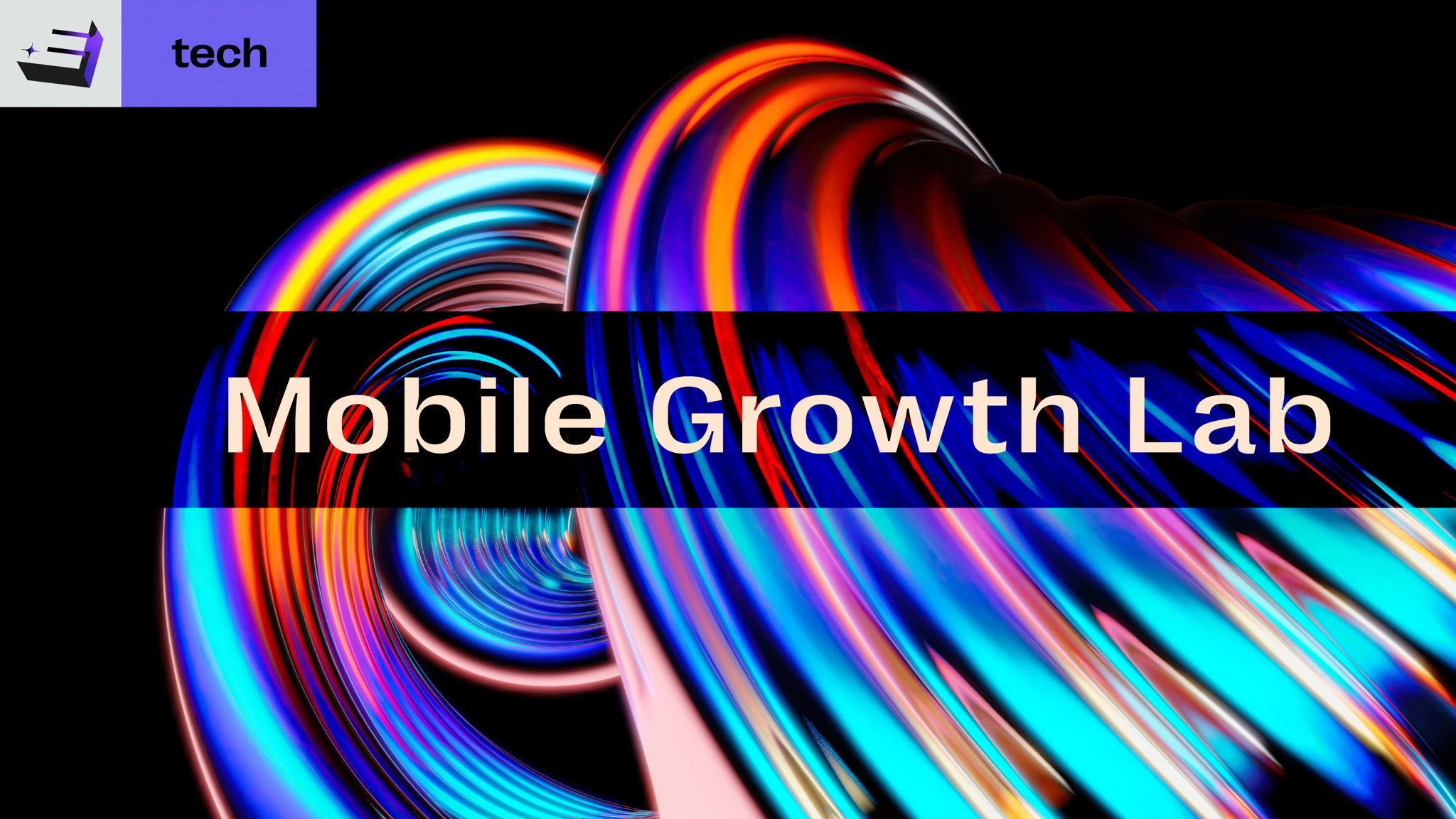 E+ Tech Mobile Growth Lab
